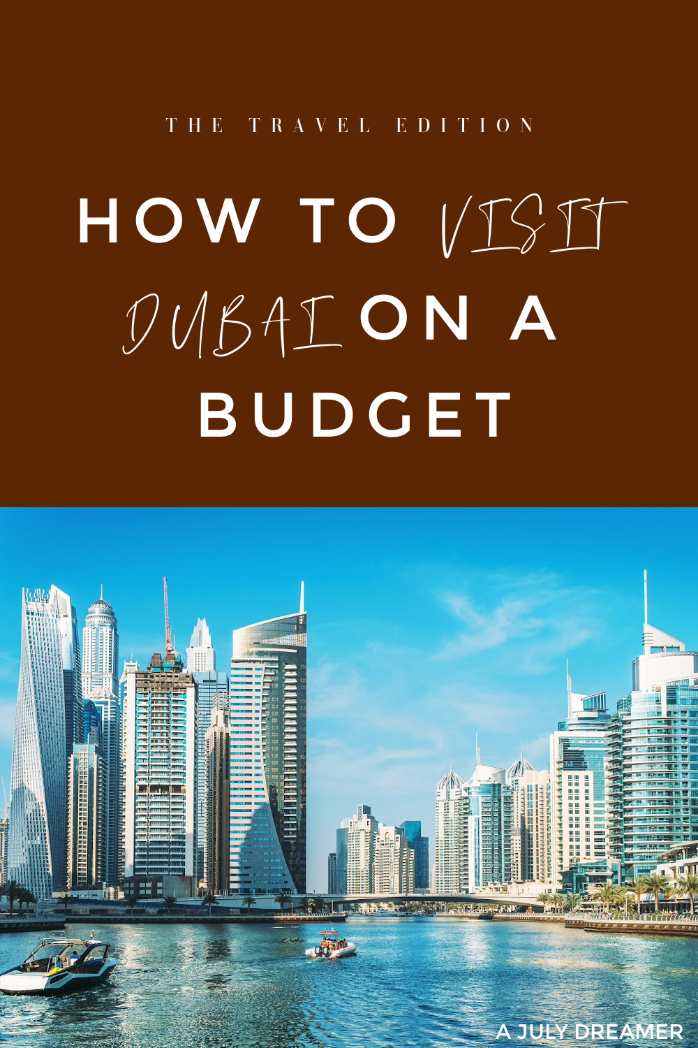 Exciting Things To Do In Dubai On A Low Budget - Dubai Itinerary